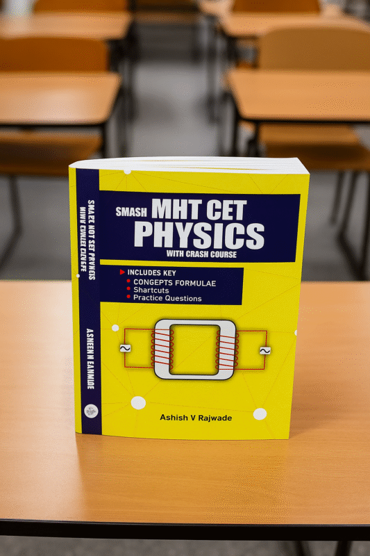 SMASH MHT-CET PHYSICS