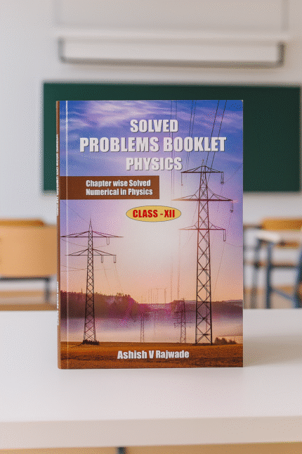 PHYSICS - Solved Problems Booklet